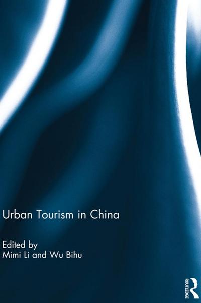 Urban Tourism in China