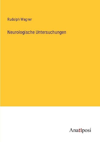 Neurologische Untersuchungen