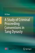 A Study of Criminal Proceeding Conventions in Tang