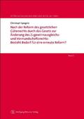 Nach der Reform des gesetzlichen Güterrechts durch das Gesetz zur Änderung des Zugewinnausgleichs- und Vormundschaftsrechts: Besteht Bedarf für eine erneute Reform?