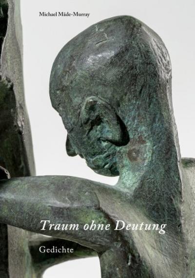 Traum ohne Deutung