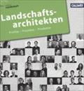 Landschaftsarchitekten 2013: Profile - Projekte - Produkte