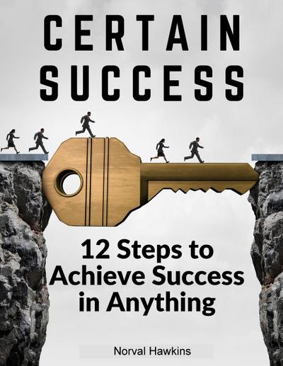 Norval Hawkins: Certain Success