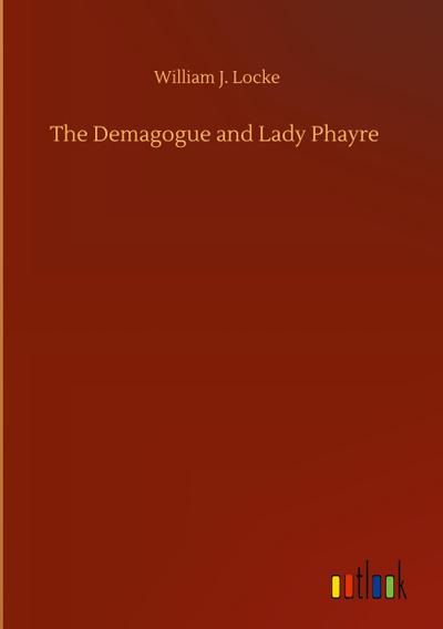 The Demagogue and Lady Phayre
