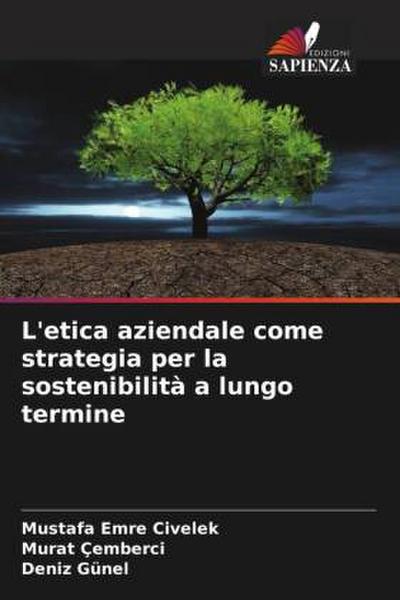 L’etica aziendale come strategia per la sostenibilità a lungo termine