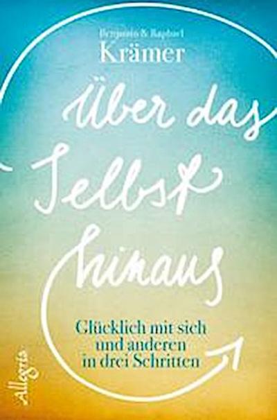 Über das Selbst hinaus