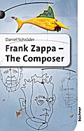 Frank Zappa - The Composer