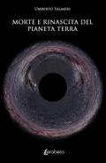 Morte e rinascita del pianeta terra