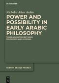 Power and Possibility in Early Arabic Philosophy
