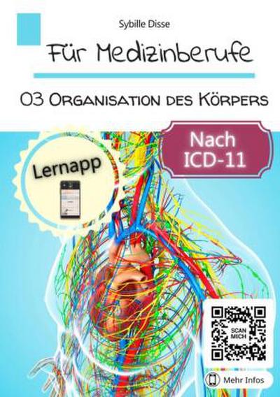 Für Medizinberufe Band 03: Organisation des Körpers