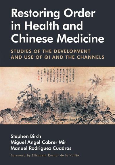 Restoring Order in Health and Chinese Medicine