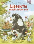 Lieselotte macht nicht mit von Alexander Steffensmeier | Buch