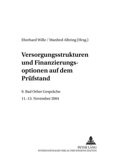 Versorgungsstrukturen und Finanzierungsoptionen auf dem Prüfstand