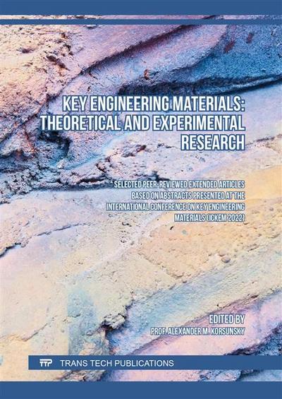 Key Engineering Materials: Theoretical and Experimental Research
