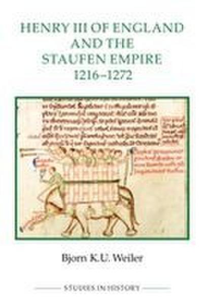 Henry III of England and the Staufen Empire, 1216-1272