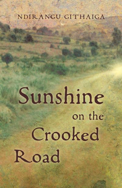Sunshine on the Crooked Road