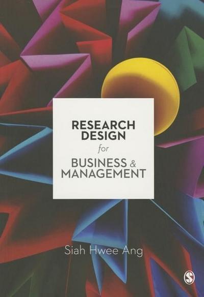 Ang, S: Research Design for Business & Management
