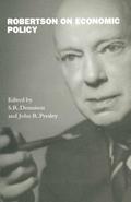 Robertson on Economic Policy