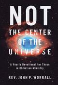 NOT the Center of the Universe