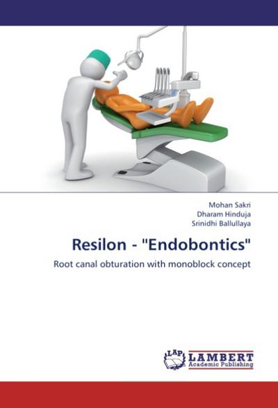 Resilon - ’’Endobontics’’