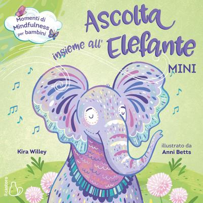 Ascolta insieme all’elefante. Mini