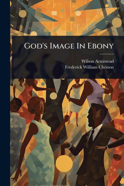 God’s Image In Ebony