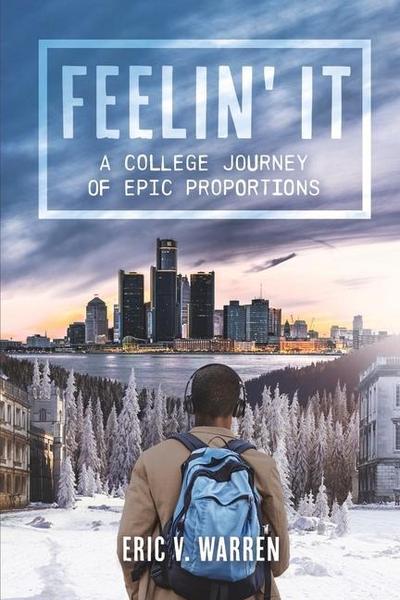 Feelin’ It: A College Journey of Epic Proportions