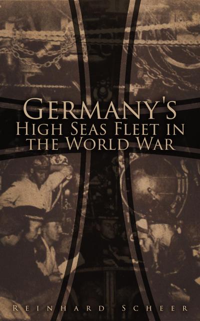 Germany’s High Seas Fleet in the World War