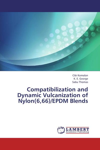 Compatibilization and Dynamic Vulcanization of Nylon(6,66)/EPDM Blends