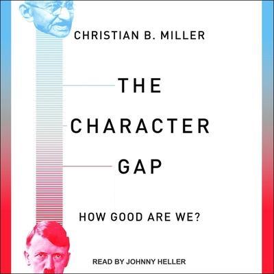 The Character Gap: How Good Are We?