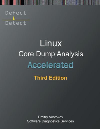Accelerated Linux Core Dump Analysis