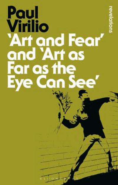Art and Fear’ and ’Art as Far as the Eye Can See’