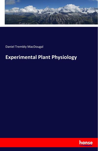 Experimental Plant Physiology