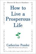 How to Live a Prosperous Life