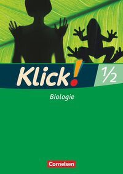Klick! Biologie - Alle Bundesländer - Band 1/2