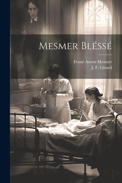 Mesmer Bléssé