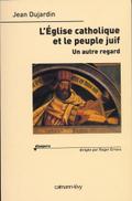L’Eglise catholique et le peuple juif