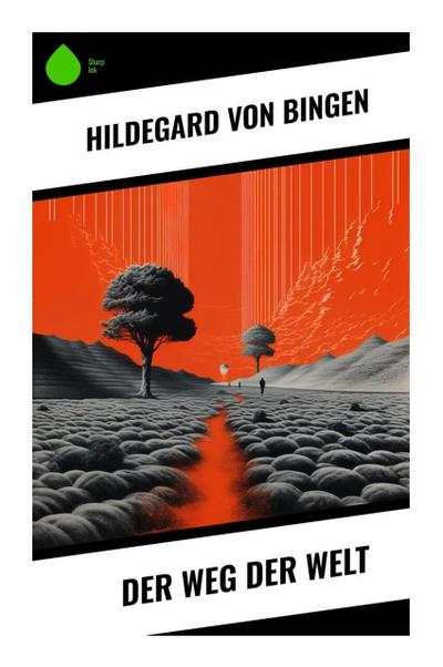 Bingen, H: Weg der Welt