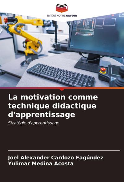 La motivation comme technique didactique d’apprentissage