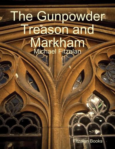 The Gunpowder Treason and Markham