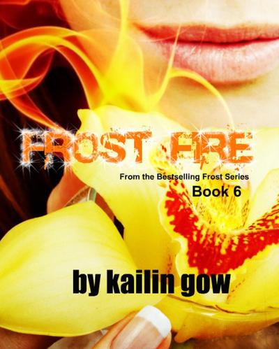 Frost Fire (Bitter Frost Series, #6)