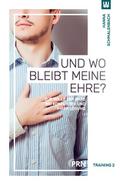 Und wo bleibt meine Ehre?