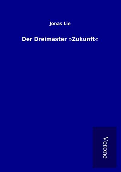 Der Dreimaster ’Zukunft’