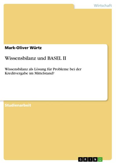 Wissensbilanz und BASEL II