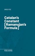 Catalan’s Constant [Ramanujan’s Formula]