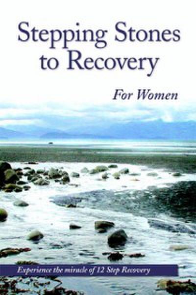 Stepping Stones To Recovery For Women