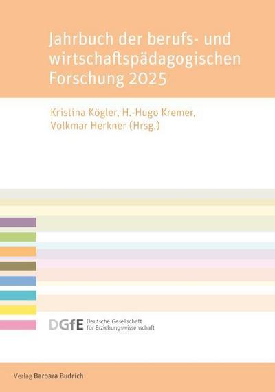 Jahrbuch der berufs- und wirtschaftspädagogischen Forschung 2025