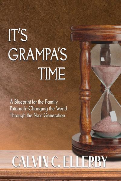 It’s Grampa’s Time