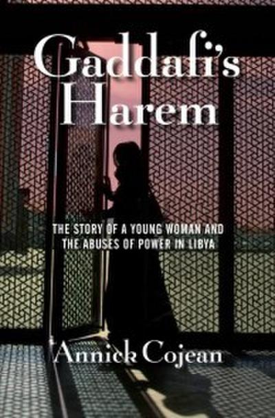 Gaddafi’s Harem