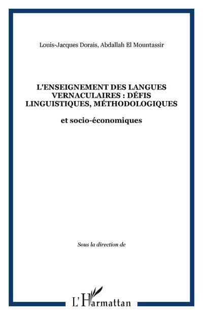 L’enseignement des langues vernaculaires : défis linguistiques, méthodologiques